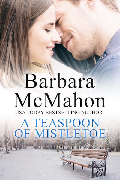 Book cover for A Teaspoon of Mistletoe by Author Barbara McMahon