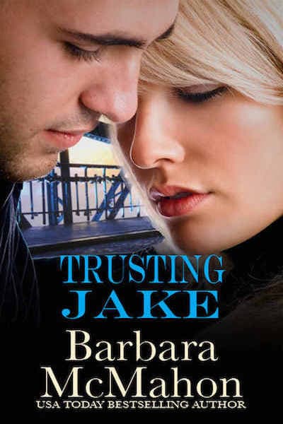 Trusting Jake by Author Barbara McMahon